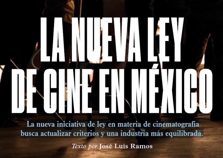 La nueva Ley del cine en México